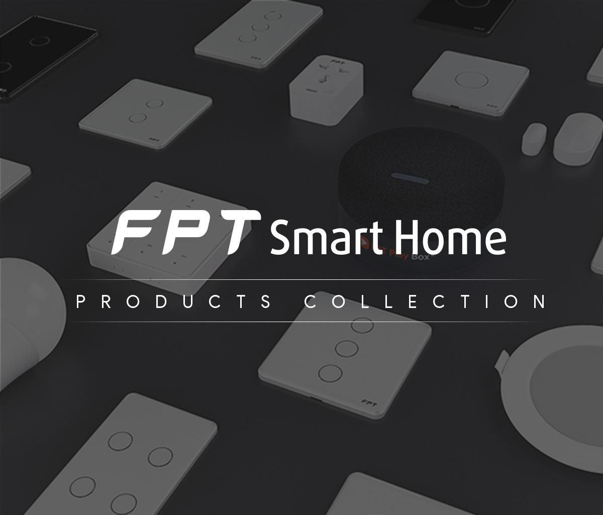 Hướng Dẫn Phần Cài Đặt Chung Cho Tất Cả Sản Phẩm FPT Smart Home