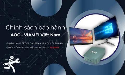 CHÍNH SÁCH BẢO HÀNH AOC - VIAMEI VIỆT NAM