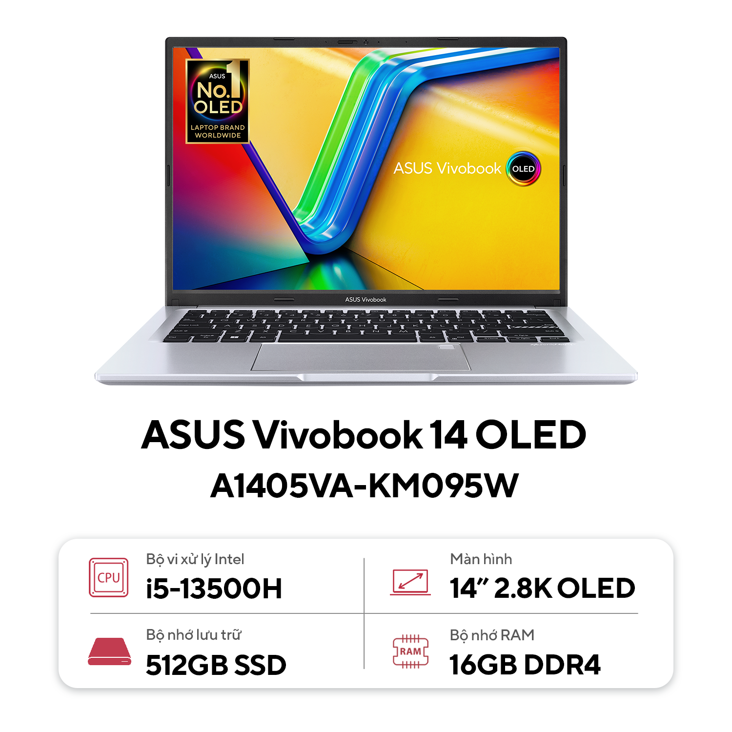 Laptop ASUS VivoBook 14 OLED A1405VA-KM095W (i5-13500H | 16GB | 512GB | Intel Iris Xe Graphics | 14' 2.8K OLED | Win 11)