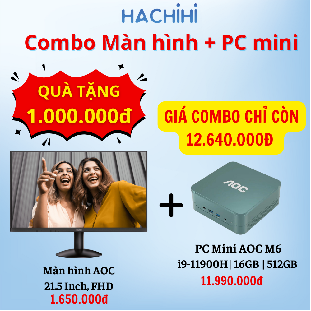 Combo PC Mini AOC M6 + Màn hình AOC 22B30HM23/74 (i9-11900H | 16GB | 512GB | Wi-Fi 6 + Bluetooth | 21.45' FHD | Win 11 Pro)