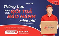 Chính sách bảo hành của Hikvision