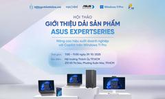 HÀNG CHÍNH HIỆU x HACHIHI TỔ CHỨC WORKSHOP GIỚI THIỆU DẢI SẢN PHẨM ASUS EXPERTSERIES